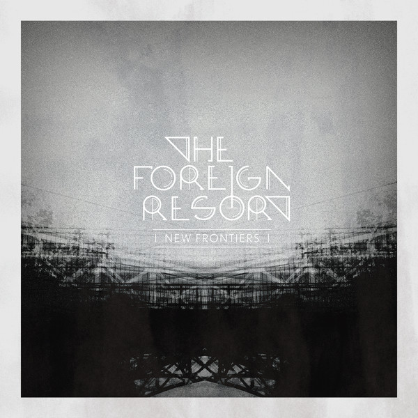 Foreign Resort, The - New Frontiers